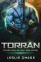 [Crashland Colony 02] • Torran (Crashland Colony Romance Book 2)